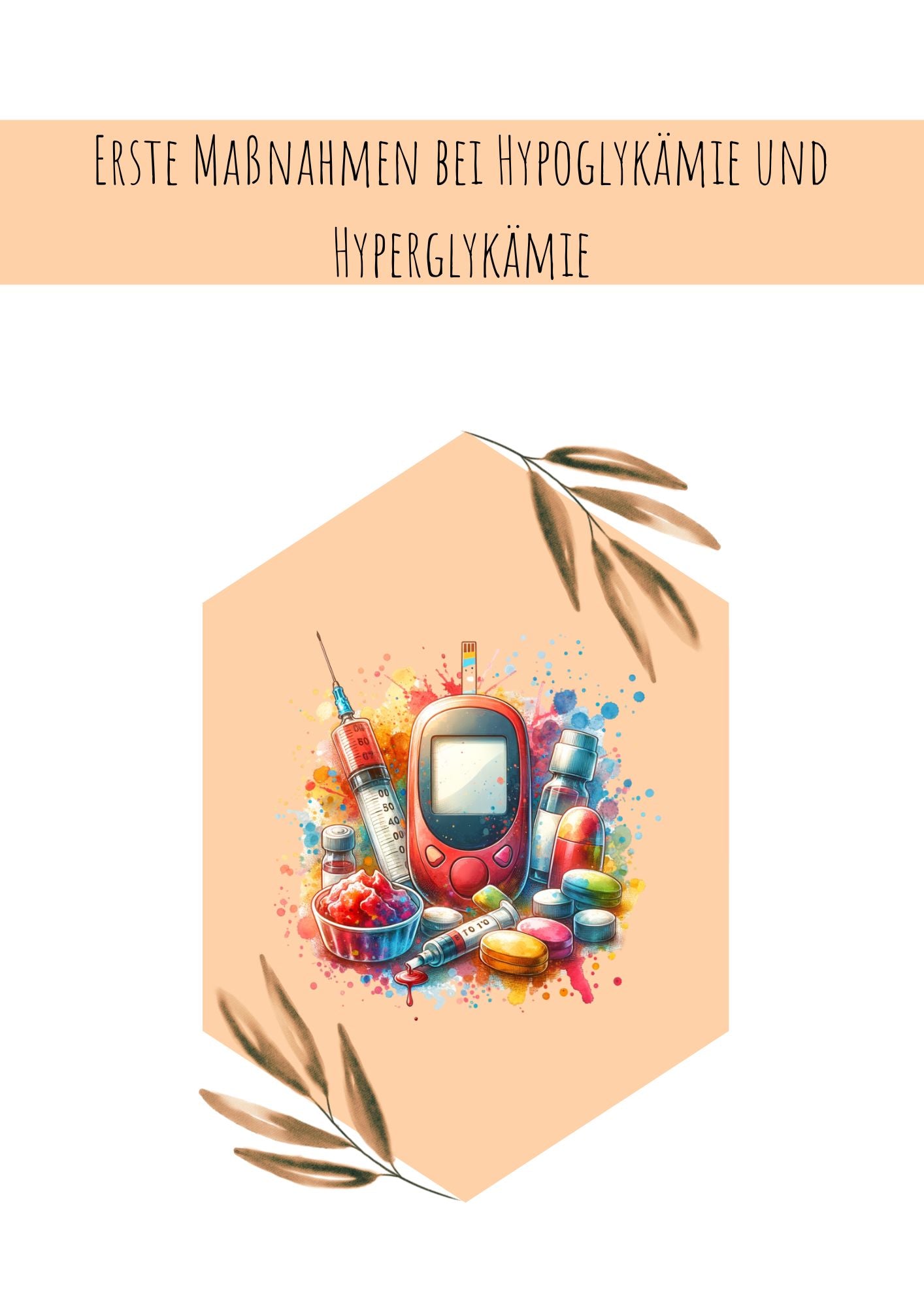 Erste Maßnahmen bei Hypoglykämie und Hyperglykämie