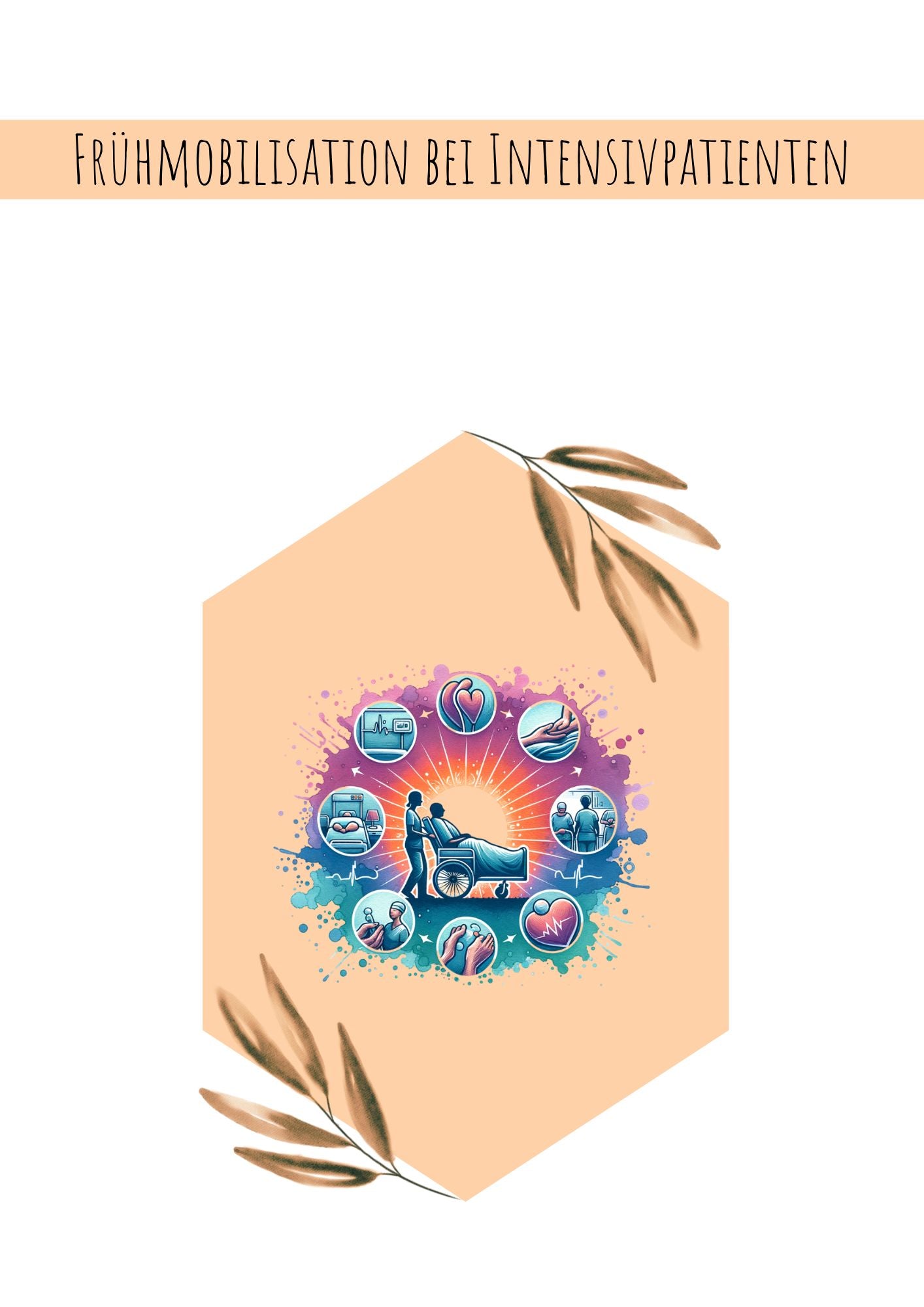 Frühmobilisation bei Intensivpatienten
