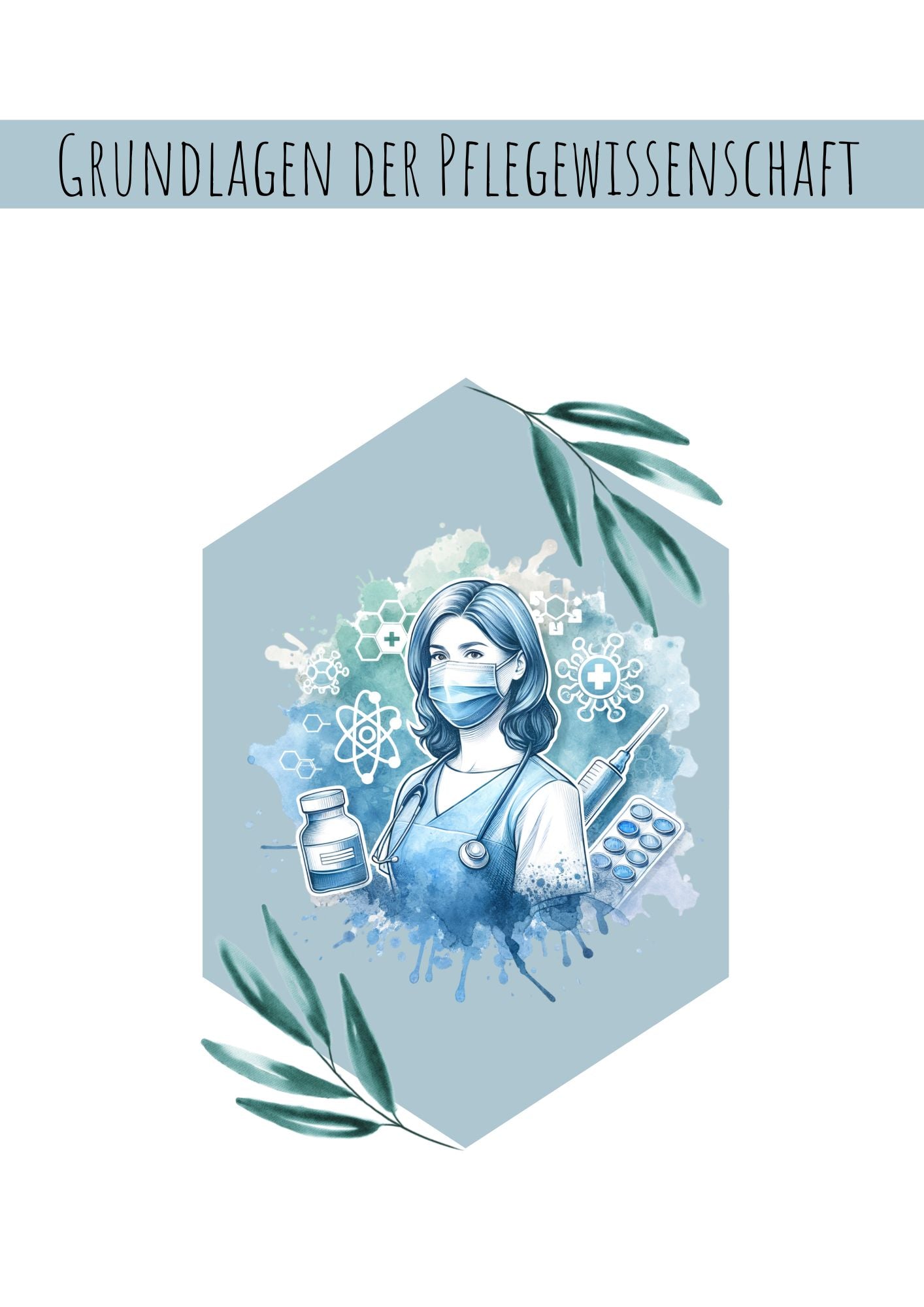 Grundlagen der Pflegewissenschaft