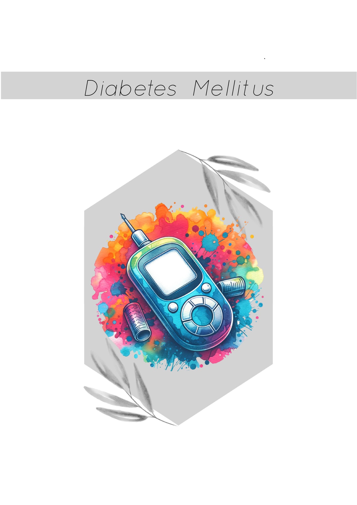 Diabetes Mellitus