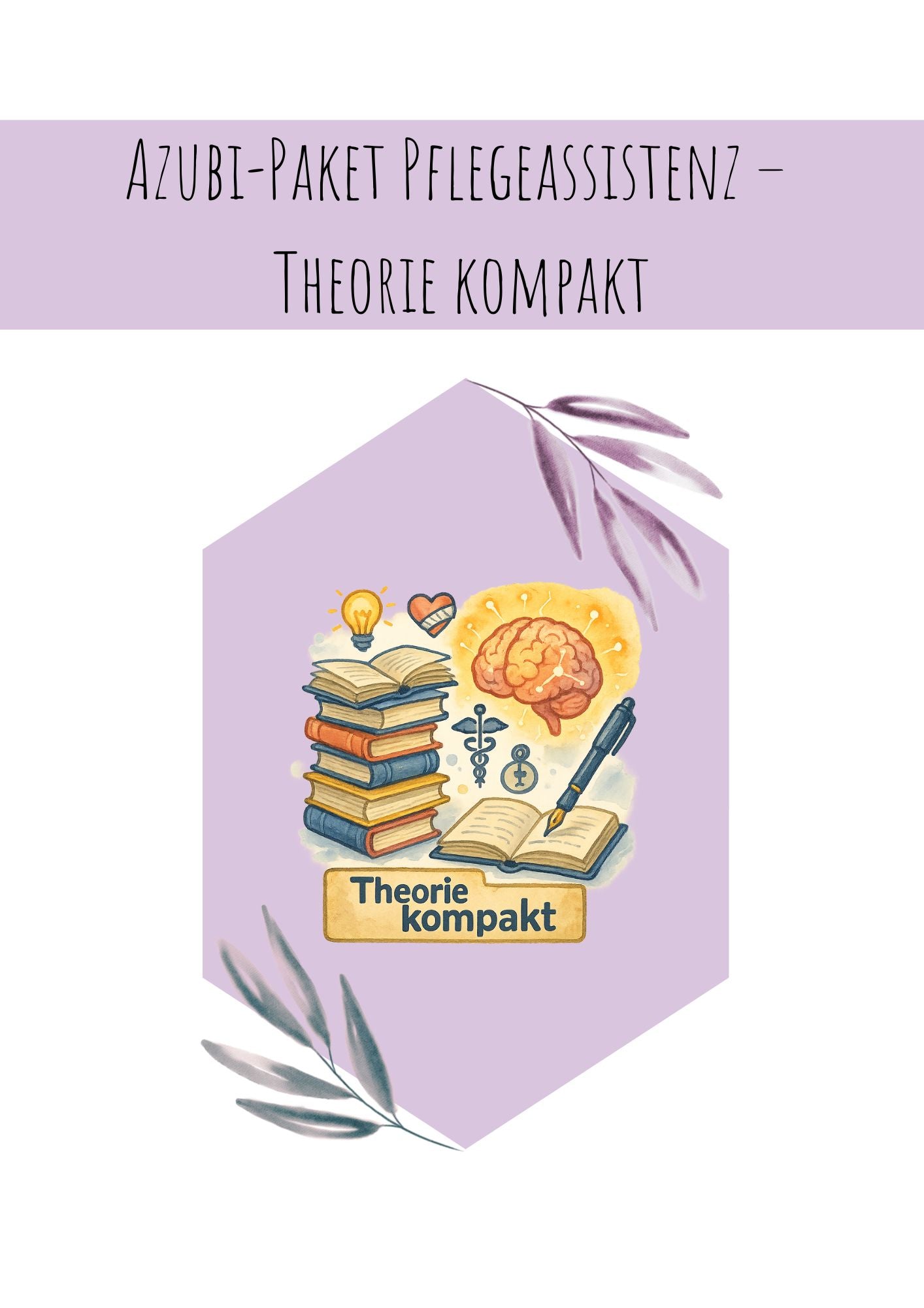 Azubi-Paket Pflegeassistenz –  Theorie kompakt
